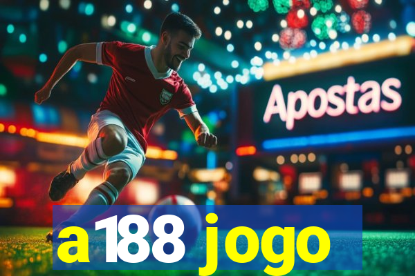 a188 jogo